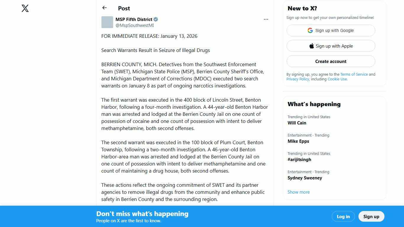 MSP Fifth District on X: "FOR IMMEDIATE RELEASE: January 13, 2026 Search Warrants Result in Seizure of Illegal Drugs BERRIEN COUNTY, MICH. Detectives from the Southwest Enforcement Team (SWET), Michigan State Police (MSP), Berrien County Sheriff’s Office, and Michigan Department of Corrections (MDOC) https://t.co/gxhxOSQeT6" / X